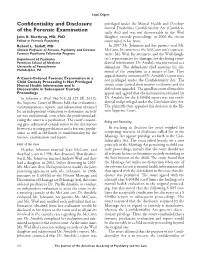 Confidentiality and Disclosure of the Forensic Examination