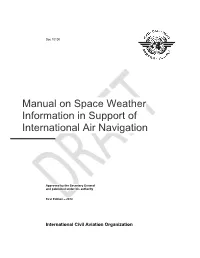 Doc.10100.Space Weather Manual FINAL DRAFT Version