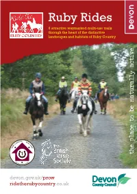 Here You Ridetherubycountry.Co.Uk Can Experience the Peace and Quiet of This Will Include A4 Maps at 1:25,000 Being Truly Off the Beaten Track