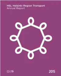 HSL Helsinki Region Transport Annual Report 2015 HSL Helsinki Region Transport Annual Report