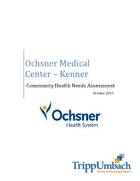 Kenner Community Health Needs Assessment October 2015 Table of Contents