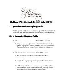 Matthew 17:14-21; Mark 9:14-29; Luke 9:37-43 I. Foundational Principle Of