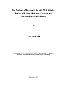 The Analysis of Ballpoint Inks with APCI-MS After Fading with Light, Hydrogen Peroxide and Sodium Hypochlorite Bleach