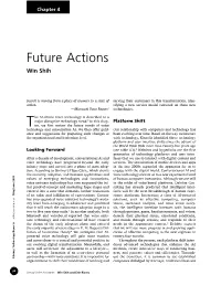 Virtual Voice Assistants Win Shih and Erin Rivero Table 4.1 Platform and UI Shifts