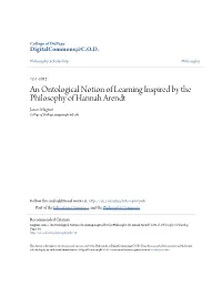 An Ontological Notion of Learning Inspired by the Philosophy of Hannah Arendt James Magrini College of Dupage, Magrini@Cod.Edu