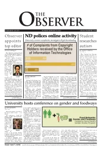 ND Polices Online Activity Student Appoints University Receives Complaints, Investigates Illegal Downloading Researches Top Editor Autism