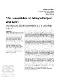 “The Holocaust Does Not Belong to European Jews Alone”: the Differential Use of Memory Techniques in Israeli High Schools