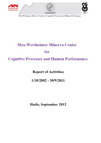 The Max Wertheimer Minerva Center for Cognitive Processes And