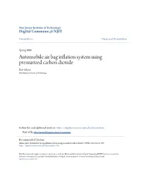 Automobile Air Bag Inflation System Using Pressurized Carbon Dioxide Bart Adams New Jersey Institute of Technology