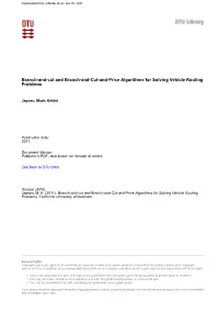 Branch-And-Cut and Branch-And-Cut-And-Price Algorithms for Solving Vehicle Routing Problems