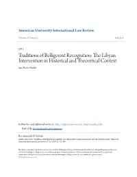 Traditions of Belligerent Recognition: the Libyan Intervention in Historical and Theoretical Context Sam Foster Halabi