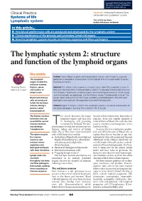 201028 the Lymphatic System 2 – Structure and Function of The