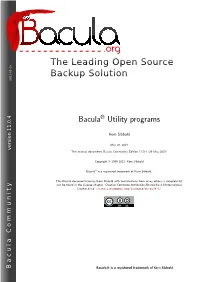 Bacula® Utility Programs