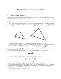 The Three Classical Geometric Problems 1 Constructible Numbers