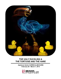 The Ugly Duckling & the Tortoise and the Hare
