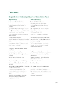 APPENDIX C Respondents to the Inquiry's Stage Four Consultation