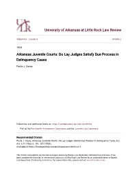 Arkansas Juvenile Courts: Do Lay Judges Satisfy Due Process in Delinquency Cases