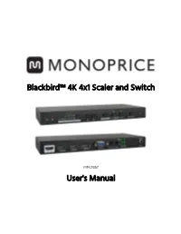 Blackbird™ 4K 4X1 Scaler and Switch User's Manual