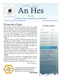 From the Chair… in This Issue: Busy Months Ahead! Early Season Activity Has Caught Some by Surprise – with Emerged Drones Already Patrolling the Hives