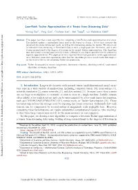 Low-Rank Tucker Approximation of a Tensor from Streaming Data : ; \ \ } Yiming Sun , Yang Guo , Charlene Luo , Joel Tropp , and Madeleine Udell