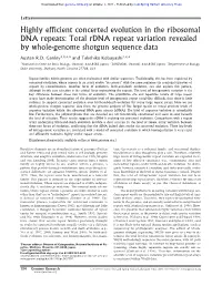 Highly Efficient Concerted Evolution in the Ribosomal DNA Repeats: Total Rdna Repeat Variation Revealed by Whole-Genome Shotgun Sequence Data