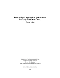 Personalized Navigation Instruments for Map User Interfaces Daniel Miau