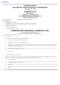 COMMSCOPE HOLDING COMPANY, INC. (Name of Registrant As Specified in Its Charter)