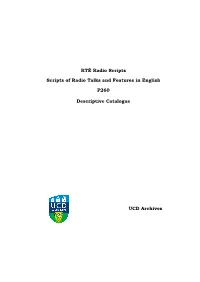 RTÉ Radio Scripts Scripts of Radio Talks and Features in English P260