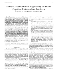 Synaptic Communication Engineering for Future Cognitive Brain-Machine Interfaces Mladen Veletic´ and Ilangko Balasingham, Senior Member, IEEE