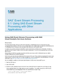 Using SAS Event Stream Processing with Other Applications