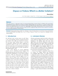 Dspace Or Fedora: Which Is a Better Solution?