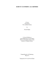 Robust Clustering Algorithms