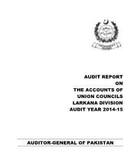 Audit Report on the Accounts of Union Councils Larkana Division Audit Year 2014-15