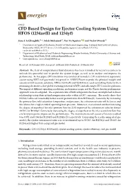 CFD Based Design for Ejector Cooling System Using HFOS (1234Ze(E) and 1234Yf)
