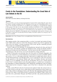 Cracks in the Foundations: Understanding the Great Rule of Law Debate in the EU