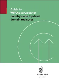 Guide to WIPO's Services for Country Code Top-Level Domain Registries