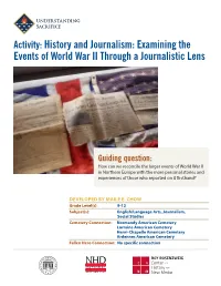 History and Journalism: Examining the Events of World War II Through a Journalistic Lens