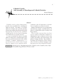 Colloidal Crystals-Self-Assembly of Monodispersed Colloidal Particles