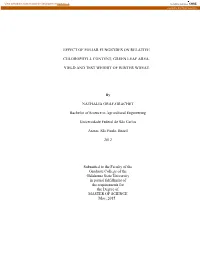 Effect of Foliar Fungicides on Relative Chlorophyll Content, Green Leaf Area, Yield and Test Weight of Winter Wheat