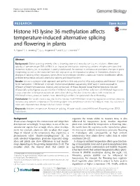 Histone H3 Lysine 36 Methylation Affects Temperature-Induced Alternative Splicing and Flowering in Plants A
