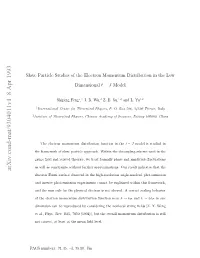 Slave Particle Studies of the Electron Momentum Distribution in the Low