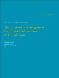 The Investment Management Forum for Endowments & Foundations