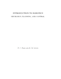 "Introduction to Robotics: Mechanics, Planning, and Control," F. C. Park and K. M. Lynch