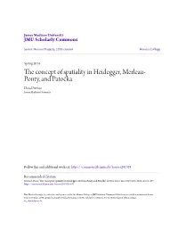 The Concept of Spatiality in Heidegger, Merleau-Ponty, and Patočka