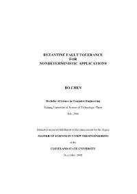 Byzantine Fault Tolerance for Nondeterministic Applications Bo Chen