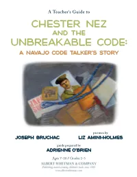 Chester Nez and the Unbreakable Code Teacher's Guide