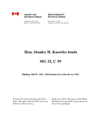 Hon. Stanley H. Knowles Fonds MG 32, C 59