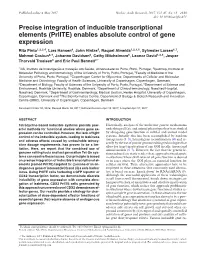 Precise Integration of Inducible Transcriptional Elements (Priite