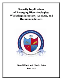 Security Implications of Emerging Biotechnologies: Workshop Summary, Analysis, and Recommendations