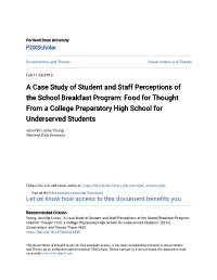A Case Study of Student and Staff Perceptions of the School Breakfast Program: Food for Thought from a College Preparatory High School for Underserved Students
